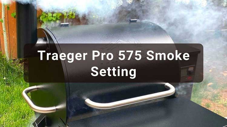 super smoke on traeger 575